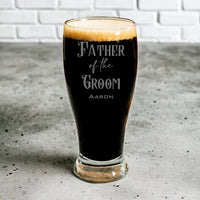 Load image into Gallery viewer, Father of the Groom or Bride pilsner beer glass, Dad glass, Wedding party gift for parents / Laser Engraved 19oz.
