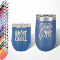 Load image into Gallery viewer, BBQ Grill theme wine tumblers Laser Engraved / 12oz. or 16oz. in 17 color options / 25 design options

